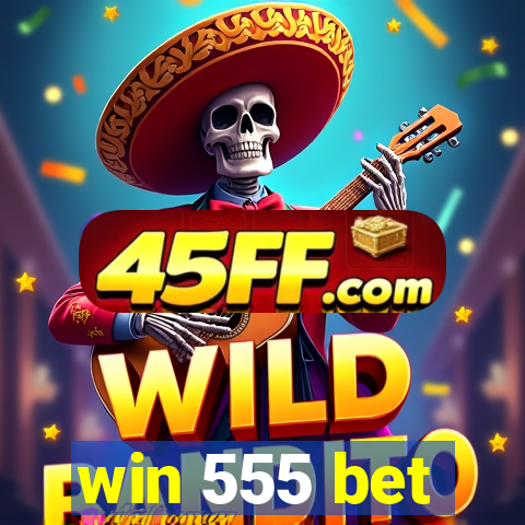 win 555 bet
